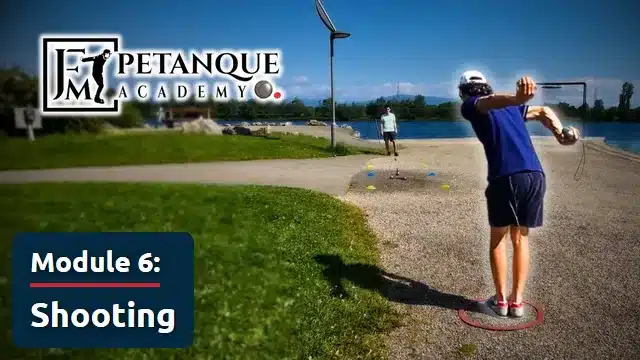 Online petanque training 7 module 6 shooting preview petanqueacademy.fr